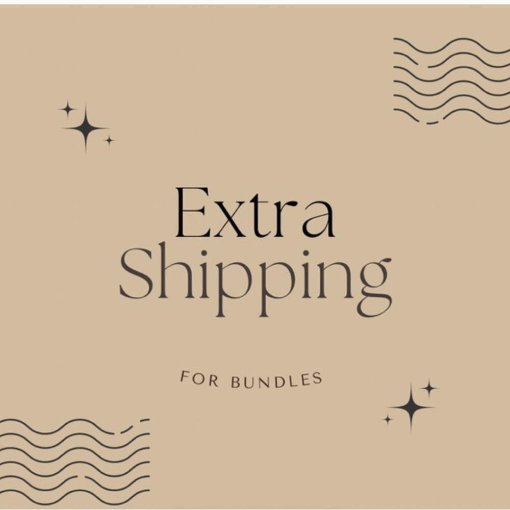 Extra Shipping for Bundles